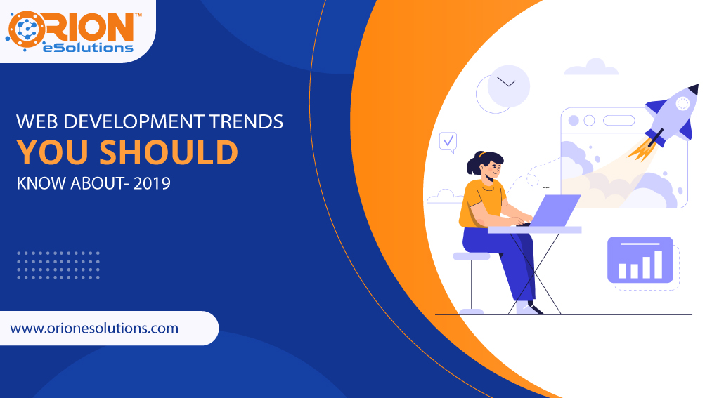 web-development-trends-you-should-know-about-2019