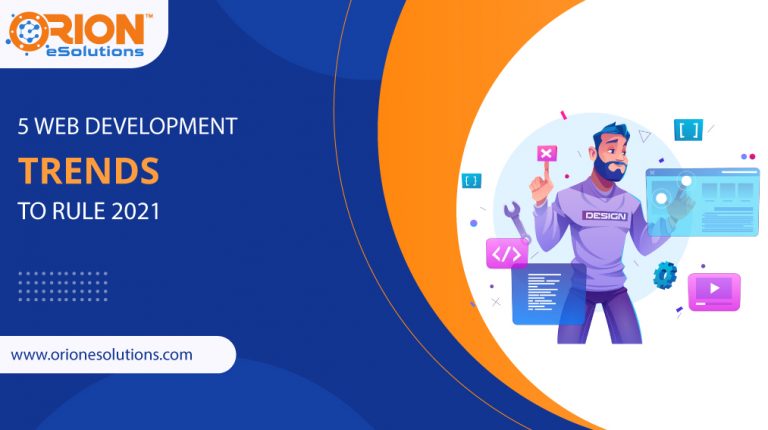 5-WEB-DEVELOPMENT-TRENDS-TO-RULE-2021