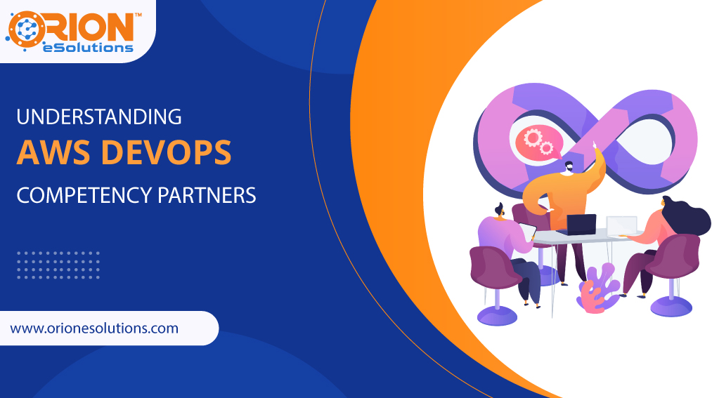 UNDERSTANDING-AWS-DEVOPS-COMPETENCY-PARTNERS