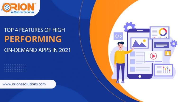 TOP-4-FEATURES-OF-HIGH-PERFORMING-ON-DEMAND-APPS-IN-2021