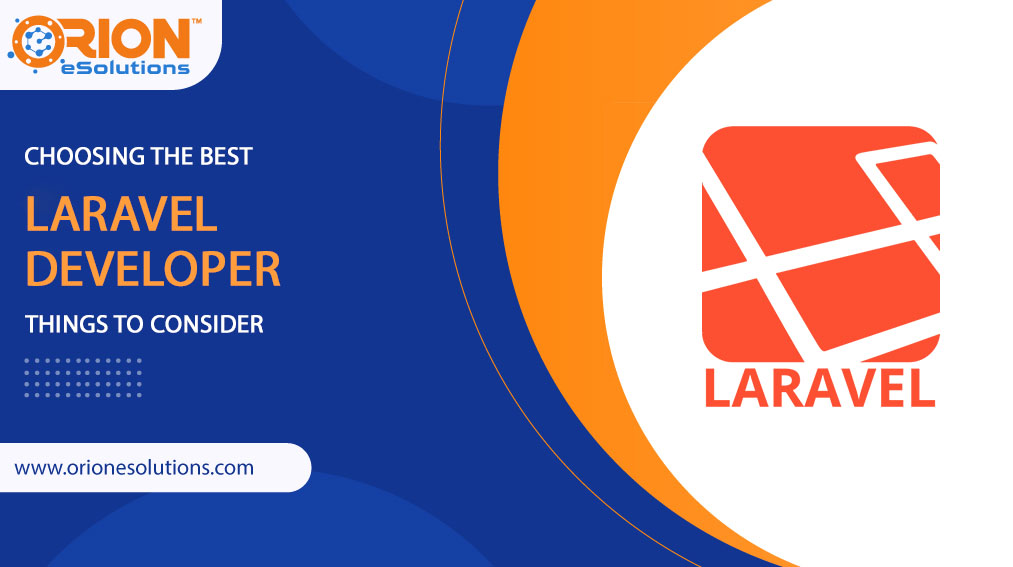 CHOOSING THE BEST LARAVEL DEVELOPER