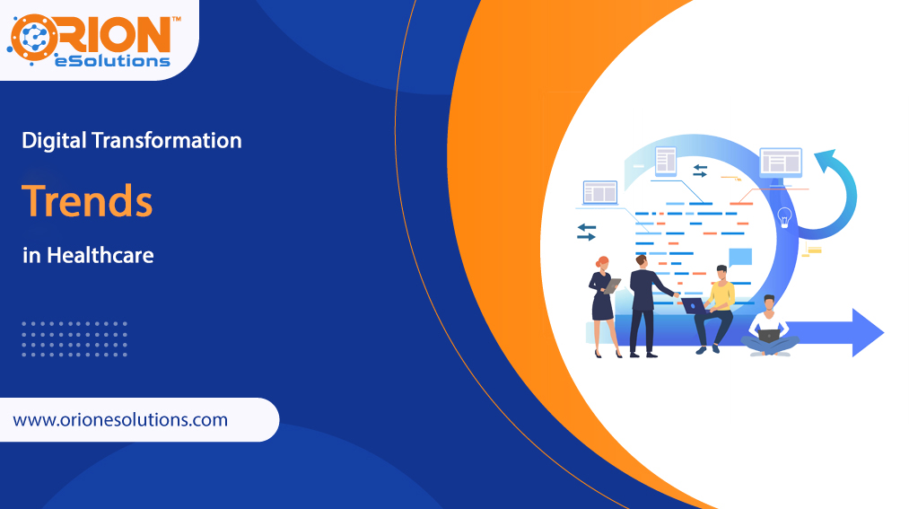 Digital Transformation Trends in Healthcare