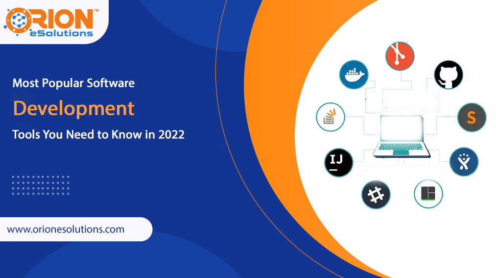 most-popular-software-development-tools-you-need-to-know-in-2022