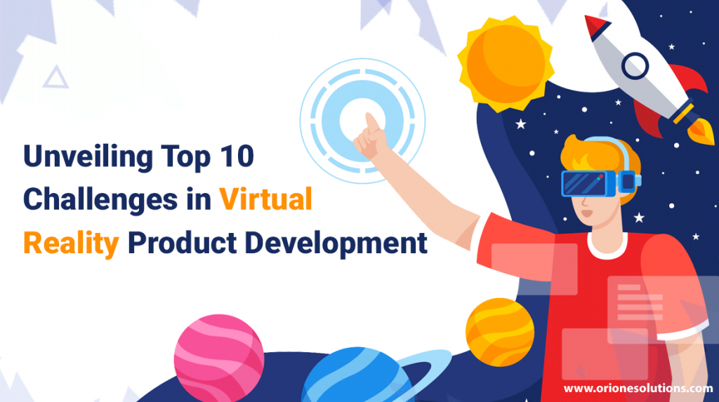 10 Challenges in VR Product Development
