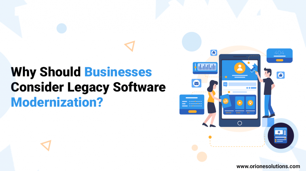 businesses consider legacy software modernization