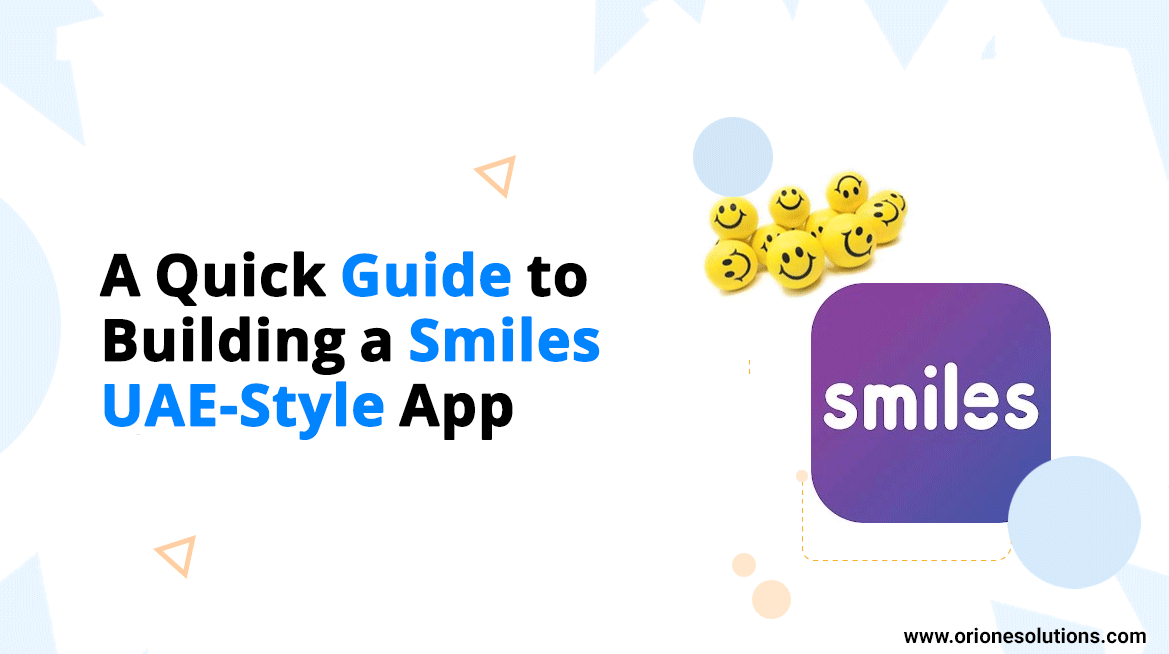 A-Quick-Guide-to-Building-a-Smiles-UAE-Style-App