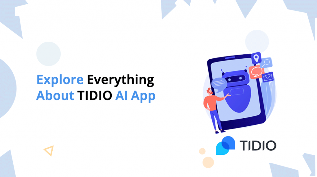 TIDIO AI App: Features, Pros, and Cons